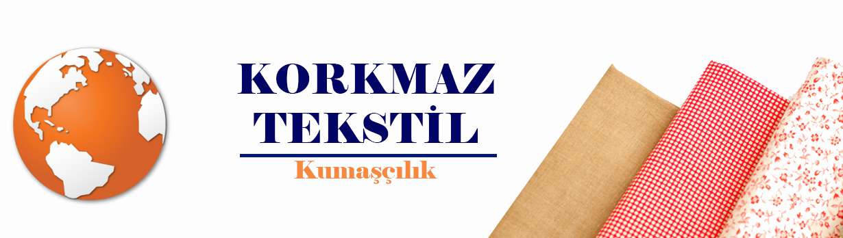 Korkmaz Kumaş